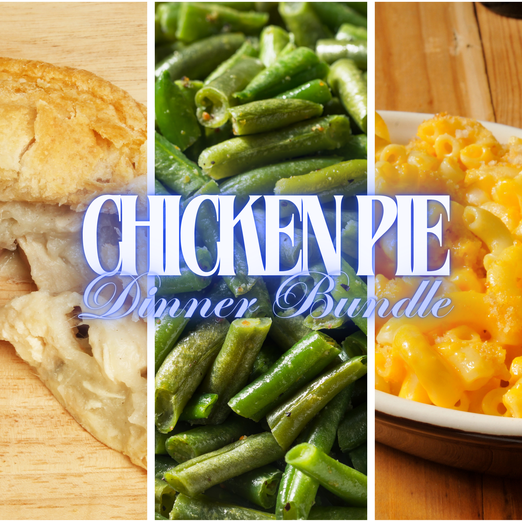 Chicken Pie Dinner Bundle