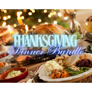 Thanksgiving Dinner Bundle