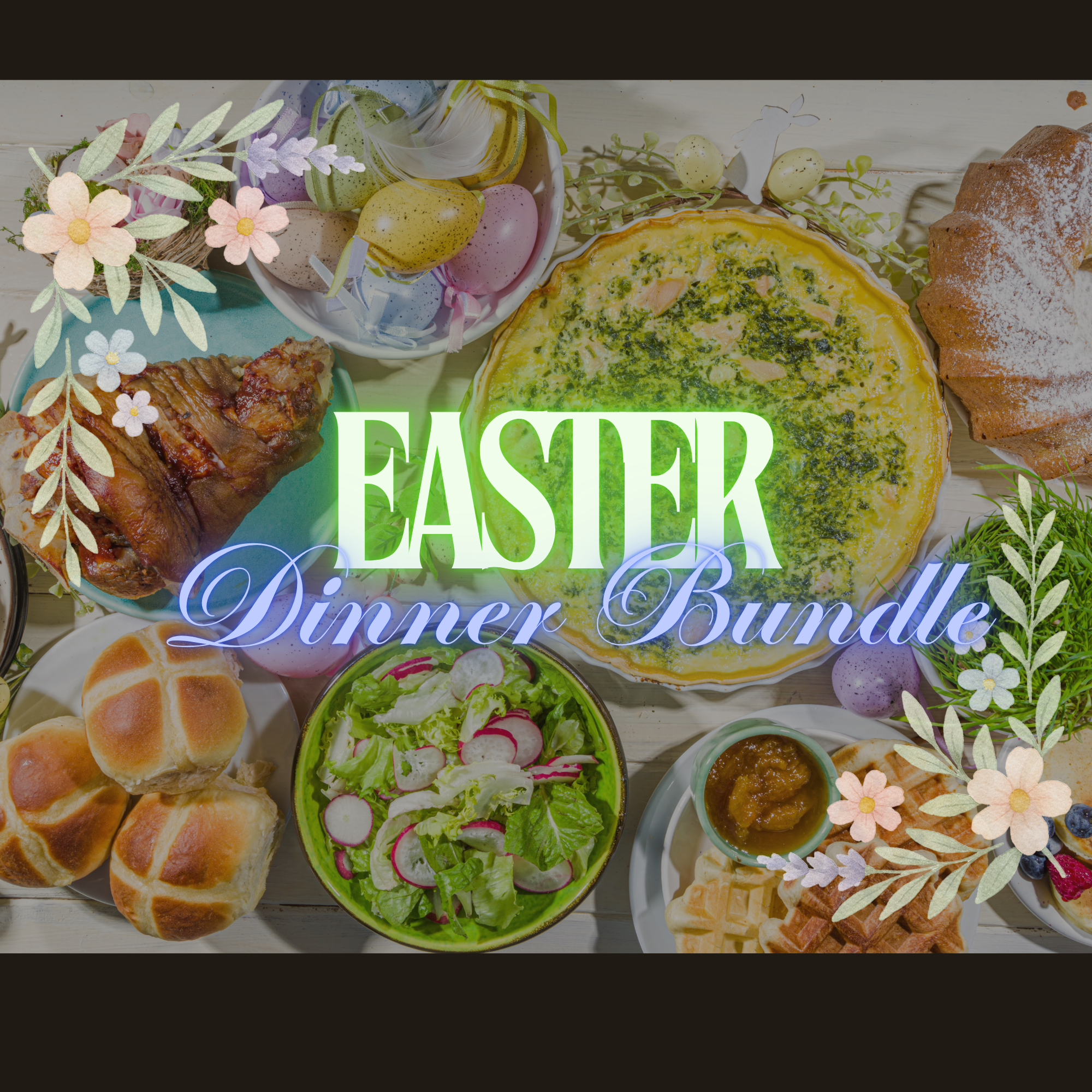 Easter Dinner Bundle